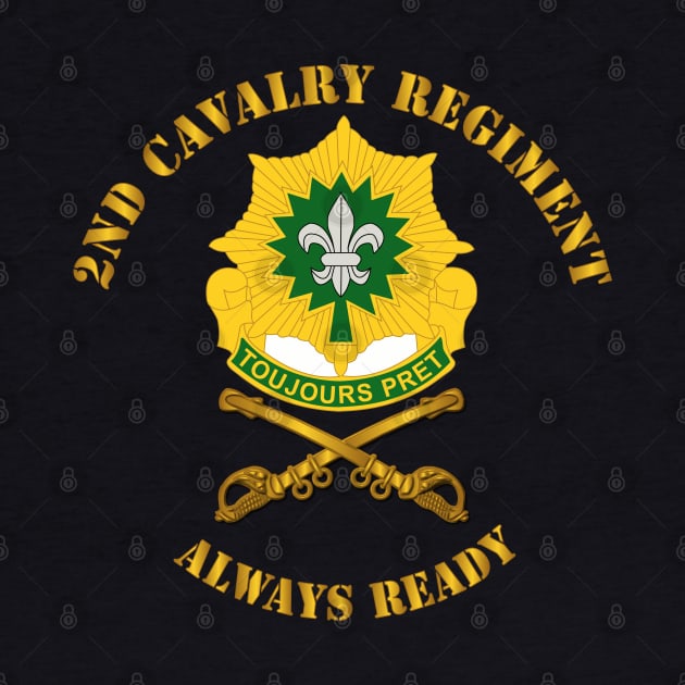 2nd Cavalry Regiment DUI - Always Ready by twix123844